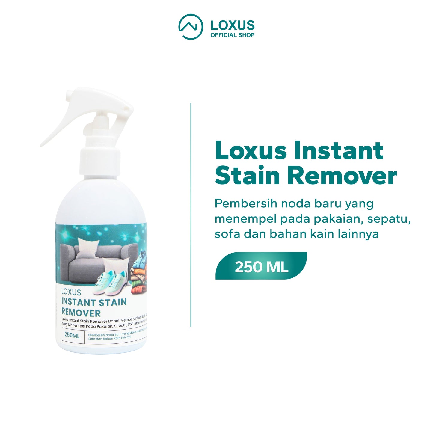 Loxus Instant Stain Remover Pembersih Pakaian, Sofa dan Sepatu Berbahan Kain, Kanvas, Mesh dan Bahan Kain Lainnya