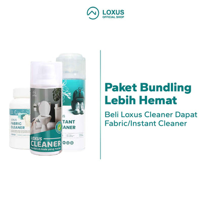 Paket Bundling Lebih Hemat Beli Loxus Cleaner dapat Fabric/Instant Cleaner