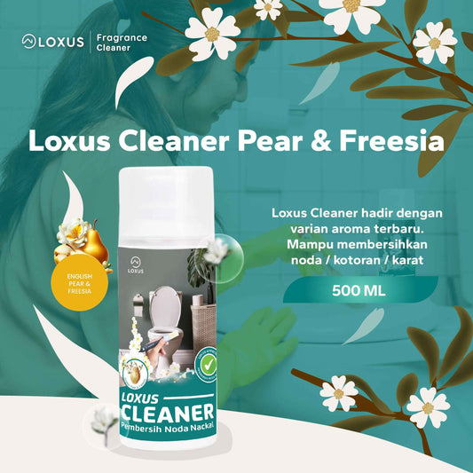 Loxus Cleaner Aroma Pear Freesia Pembersih Kerak Toilet Kamar Mandi Stainless Shower Kran