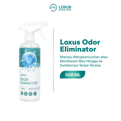 Loxus Odor Eliminator Penghilang, Penghancur atau Pembasmi Bau Di Setiap Sudut Rumah Hingga Ke Sumbernya Tanpa Tersisa