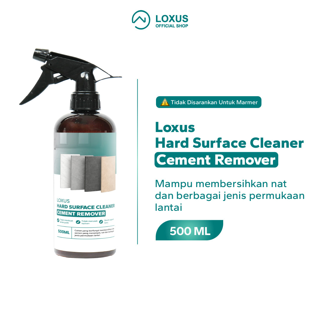 Loxus Hard Surface Cleaner Cement Remover Pembersih Nat Lantai Keramik Granit dan Bekas Semen