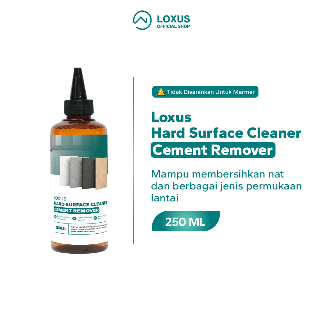 Loxus Hard Surface Cleaner Cement Remover Pembersih Nat Lantai Keramik Granit dan Bekas Semen